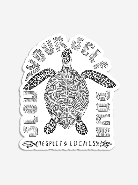 Respect The Locals Turtle Sticker | Slow Yourself Down