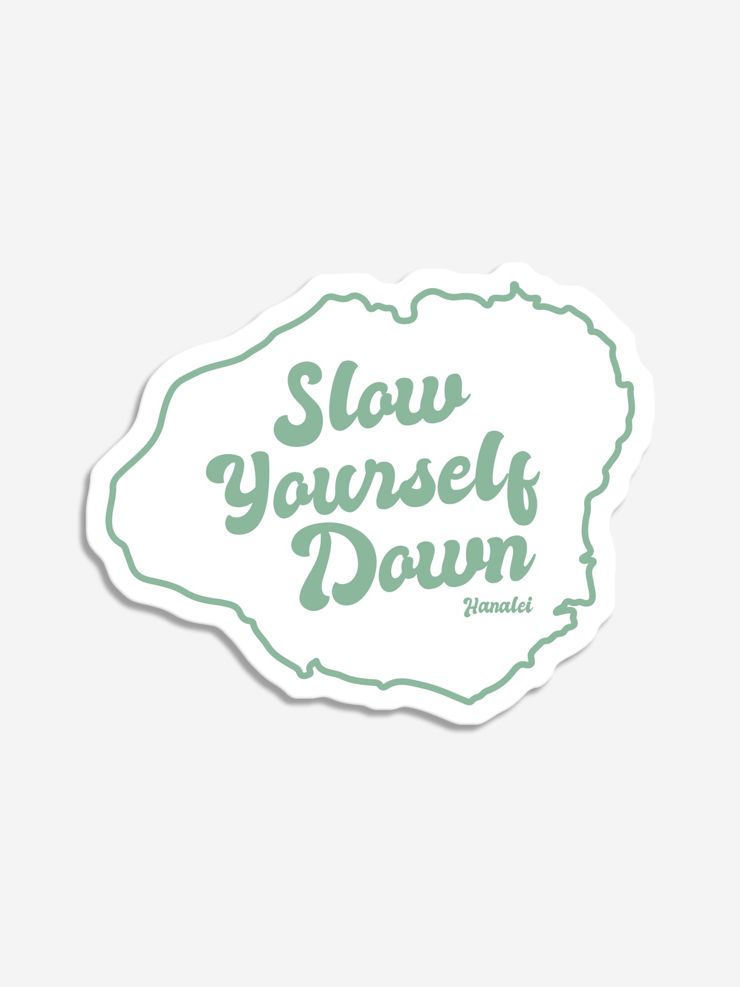 Kauai SYD Sticker Sticker - Slow Yourself Down