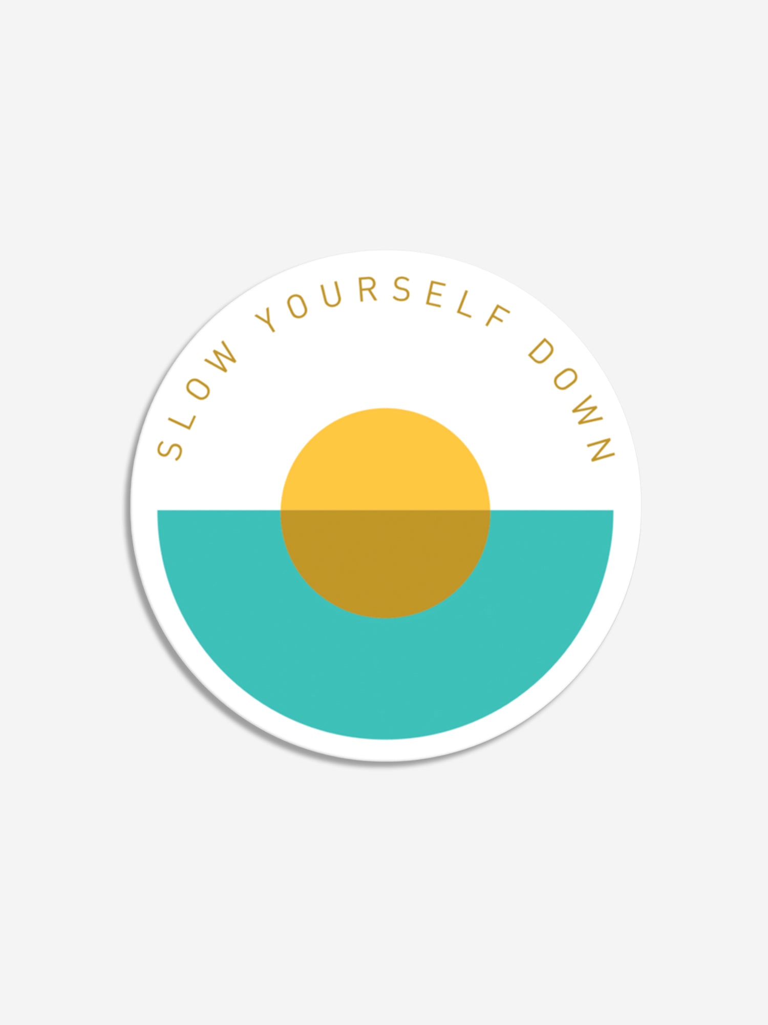 Sun Dip Circle Sticker Sticker - Slow Yourself Down
