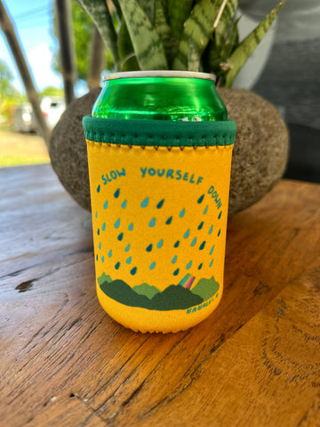 Hanalei Rain Coozie Coozie - Slow Yourself Down