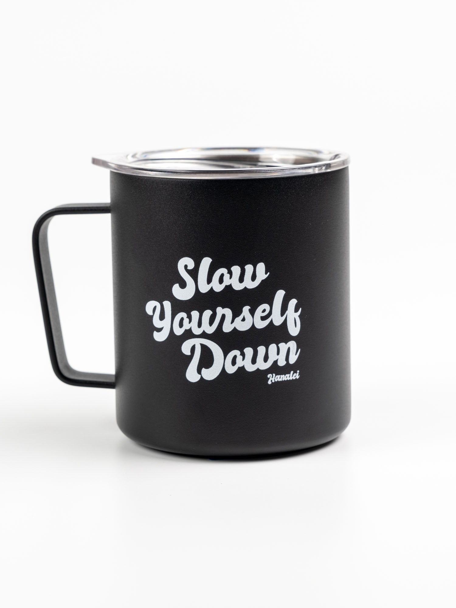 Insulated Camp Cup | Slow Yourself Down - Drinkware