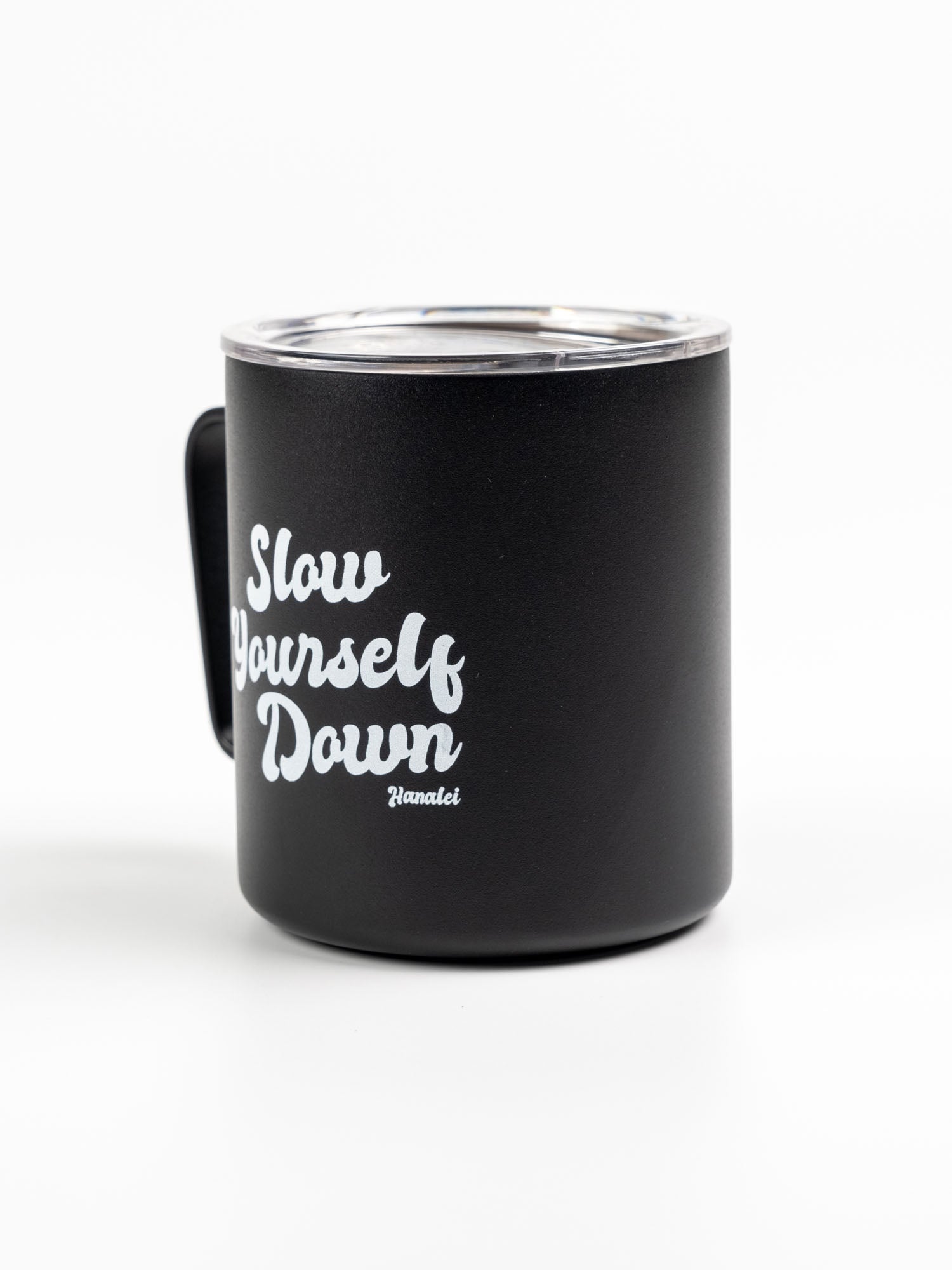 Insulated Camp Cup | Slow Yourself Down - Drinkware