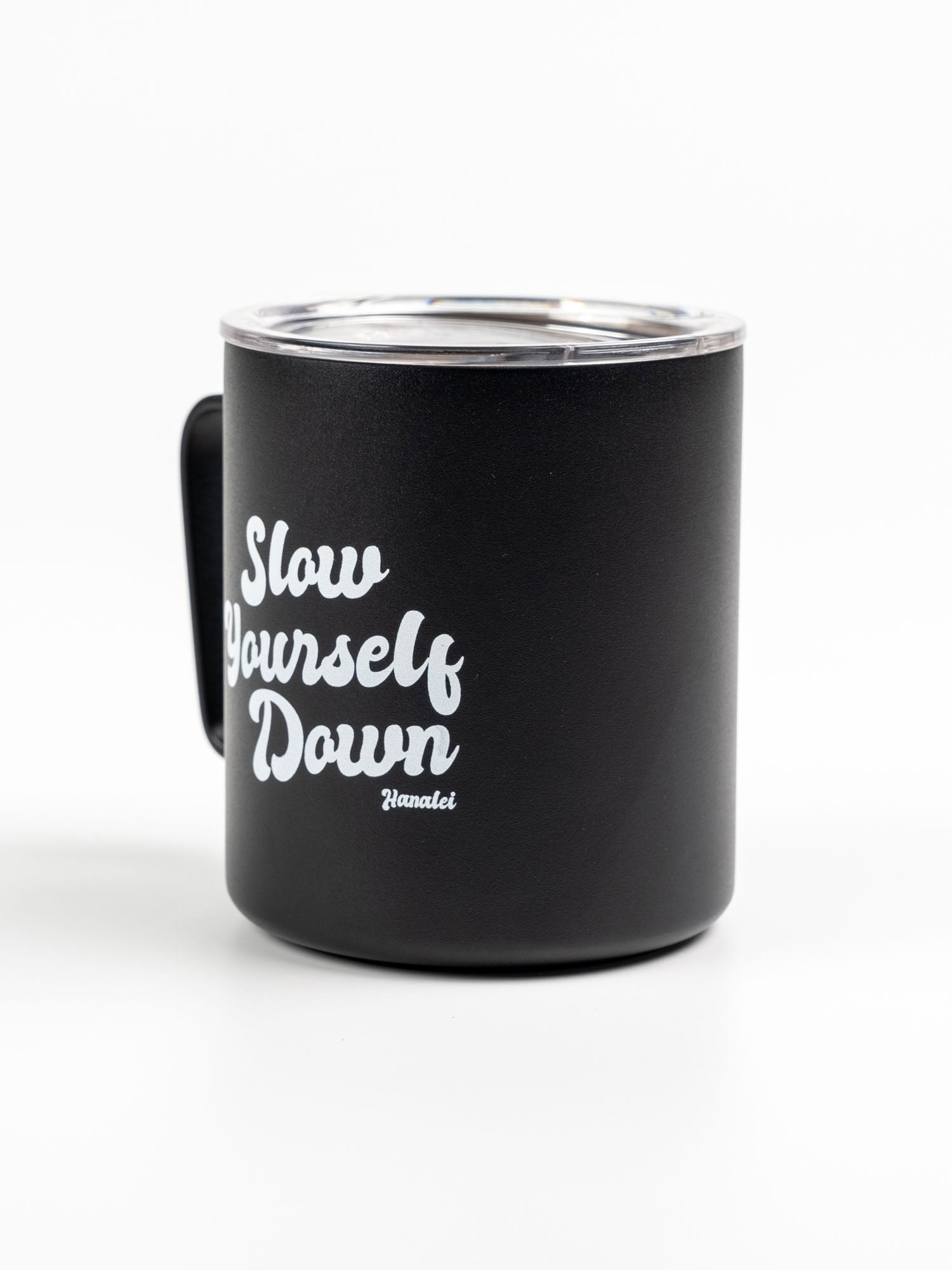 Insulated Camp Cup | Slow Yourself Down - Drinkware