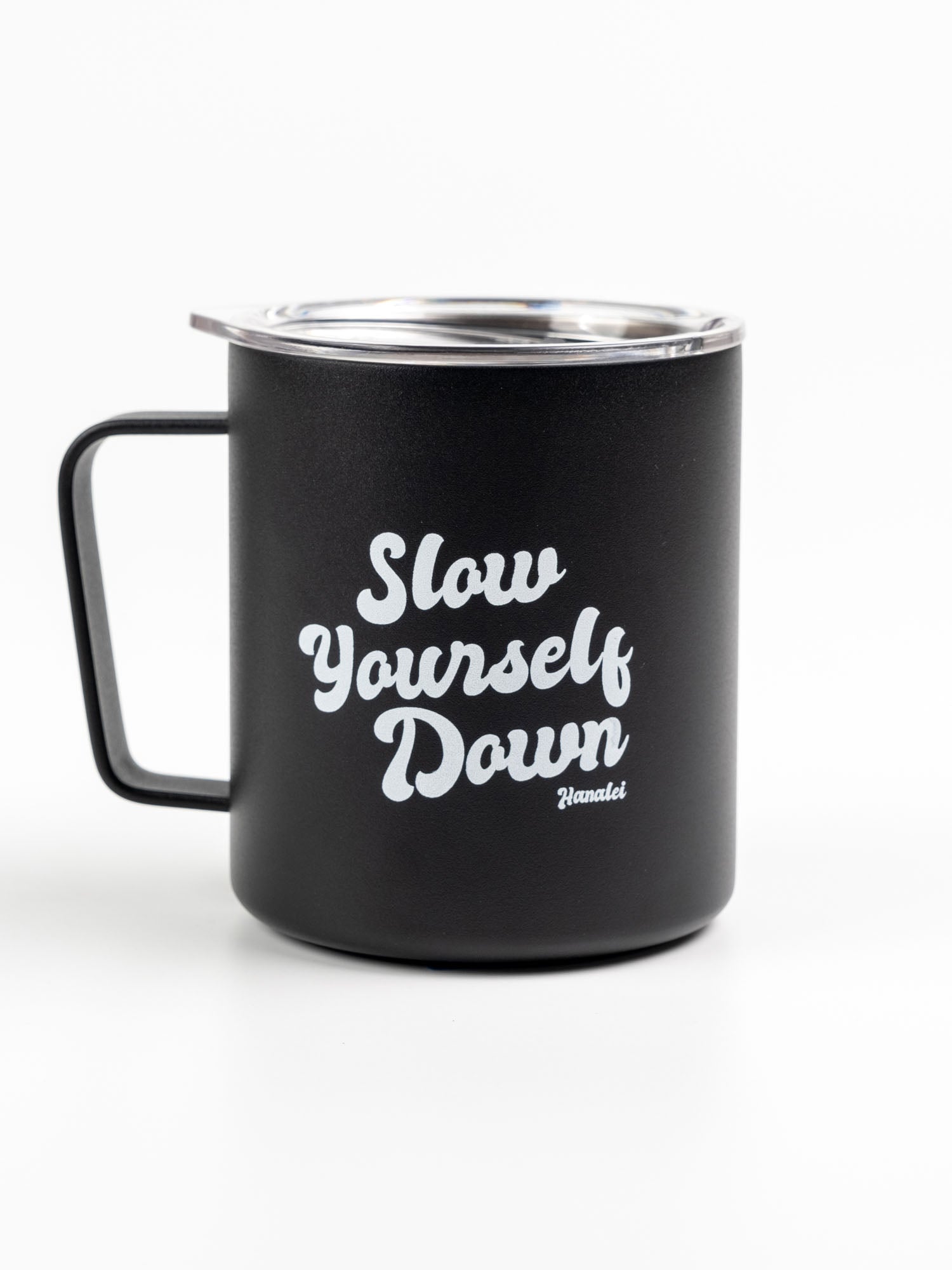 Insulated Camp Cup | Slow Yourself Down - Drinkware