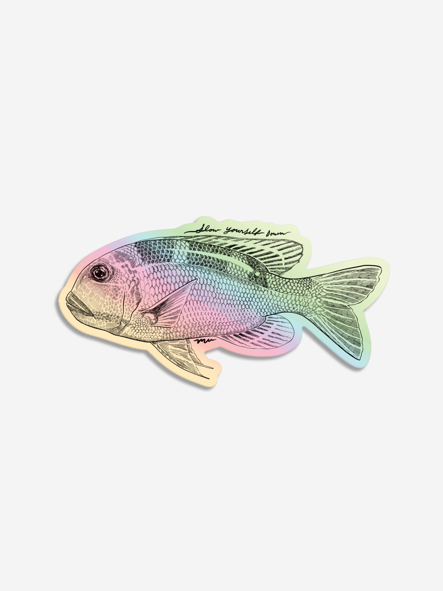 Mu Hologram Sticker | Slow Yourself Down
