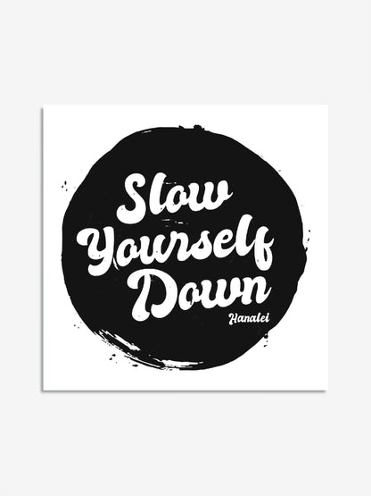 SYD Prints | Slow Yourself Down - Accessories