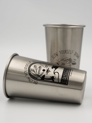 Stainless Steel Pint Cup | Slow Yourself Down