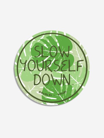 Monstera OG Sticker Sticker - Slow Yourself Down