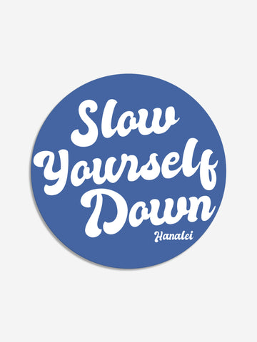 Retro Circle Sticker Sticker - Slow Yourself Down