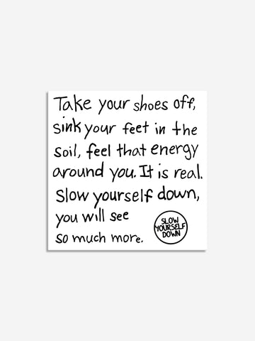 Sink Your Feet Sticker Sticker - Slow Yourself Down