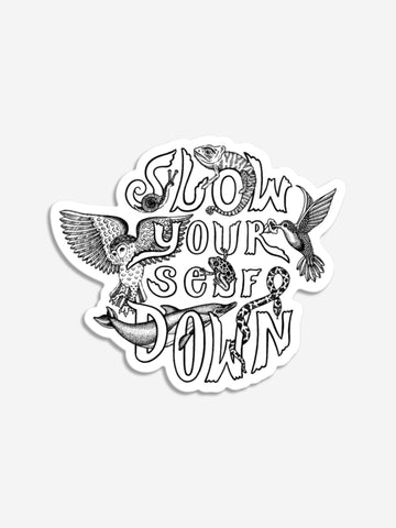 Wildlife SYD Sticker Sticker - Slow Yourself Down