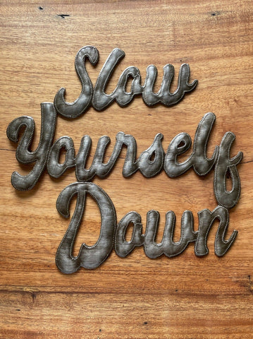 SYD Oil Drum Sign Signage - Slow Yourself Down